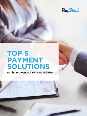 PayStand_eBook_Top_5_Payment_Solutions_for_the_Professional_Services_Industry.jpg