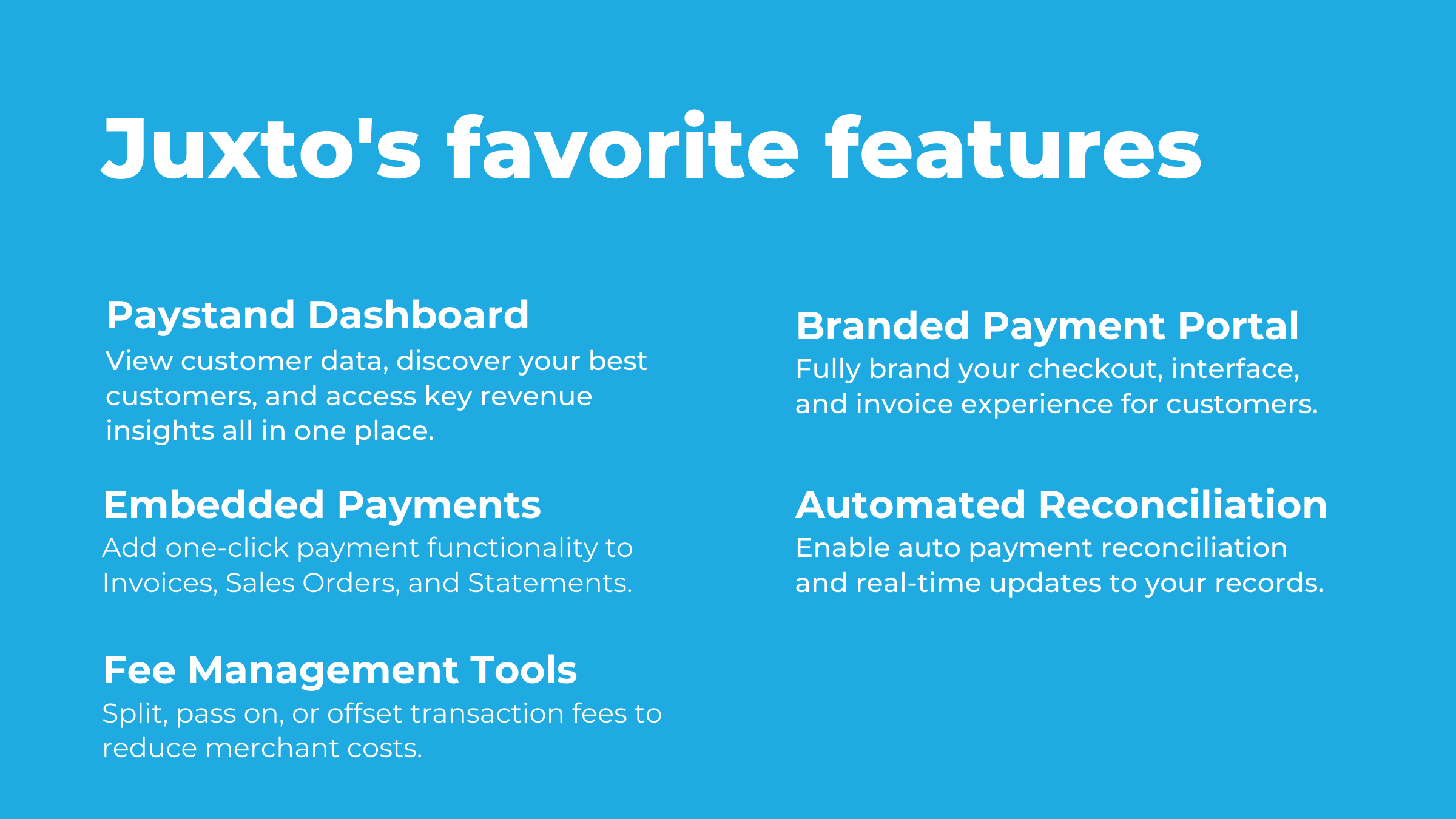 Juxto favorite features paystand