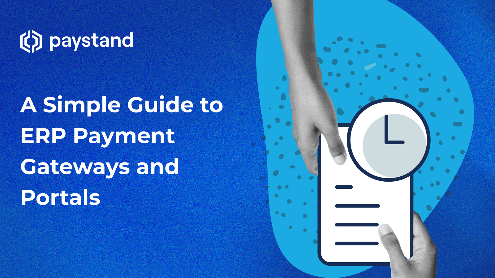 A Simple Guide to ERP Payment Gateways and Portals