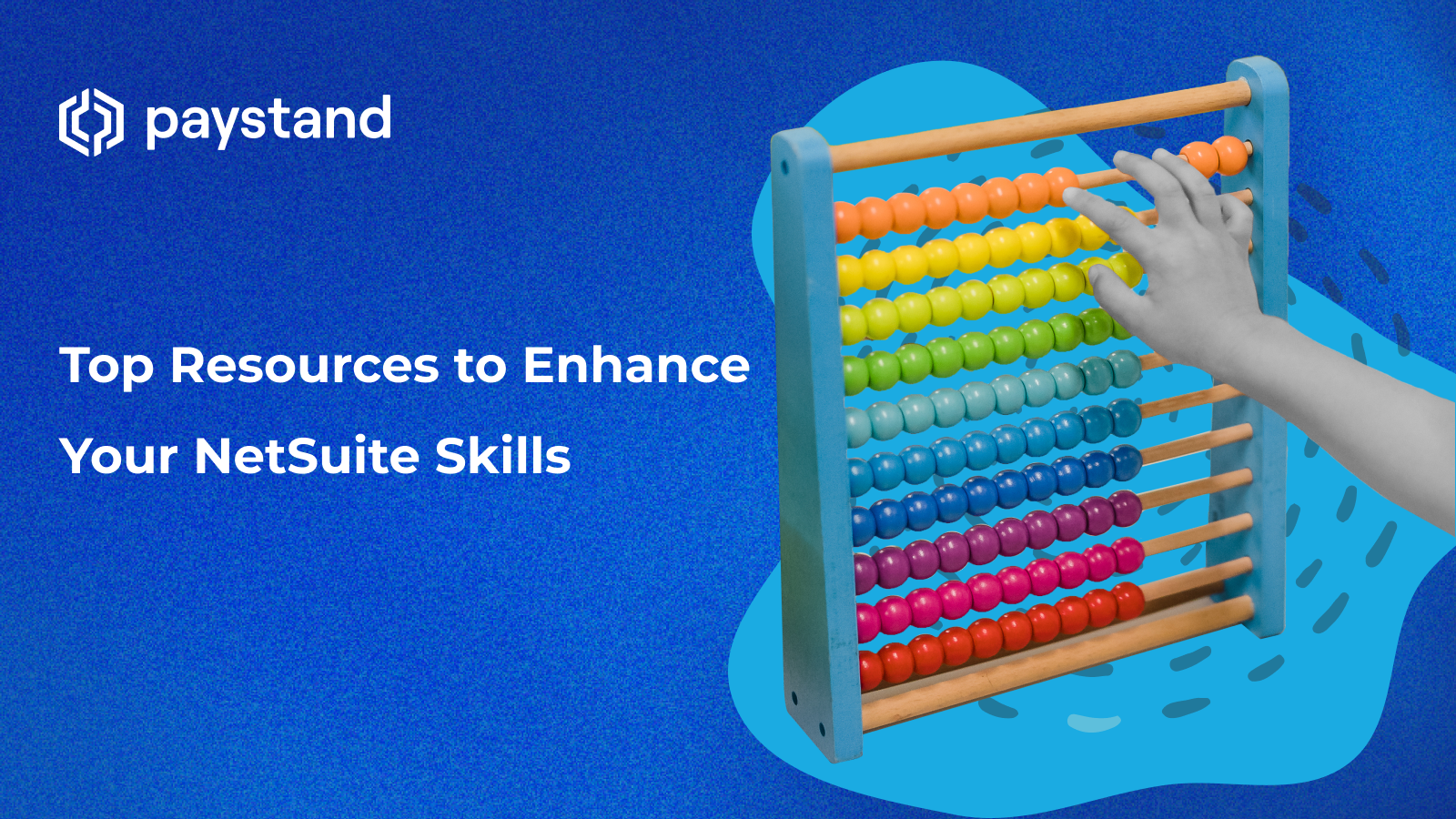 Top Resources to Enhance Your NetSuite Skills