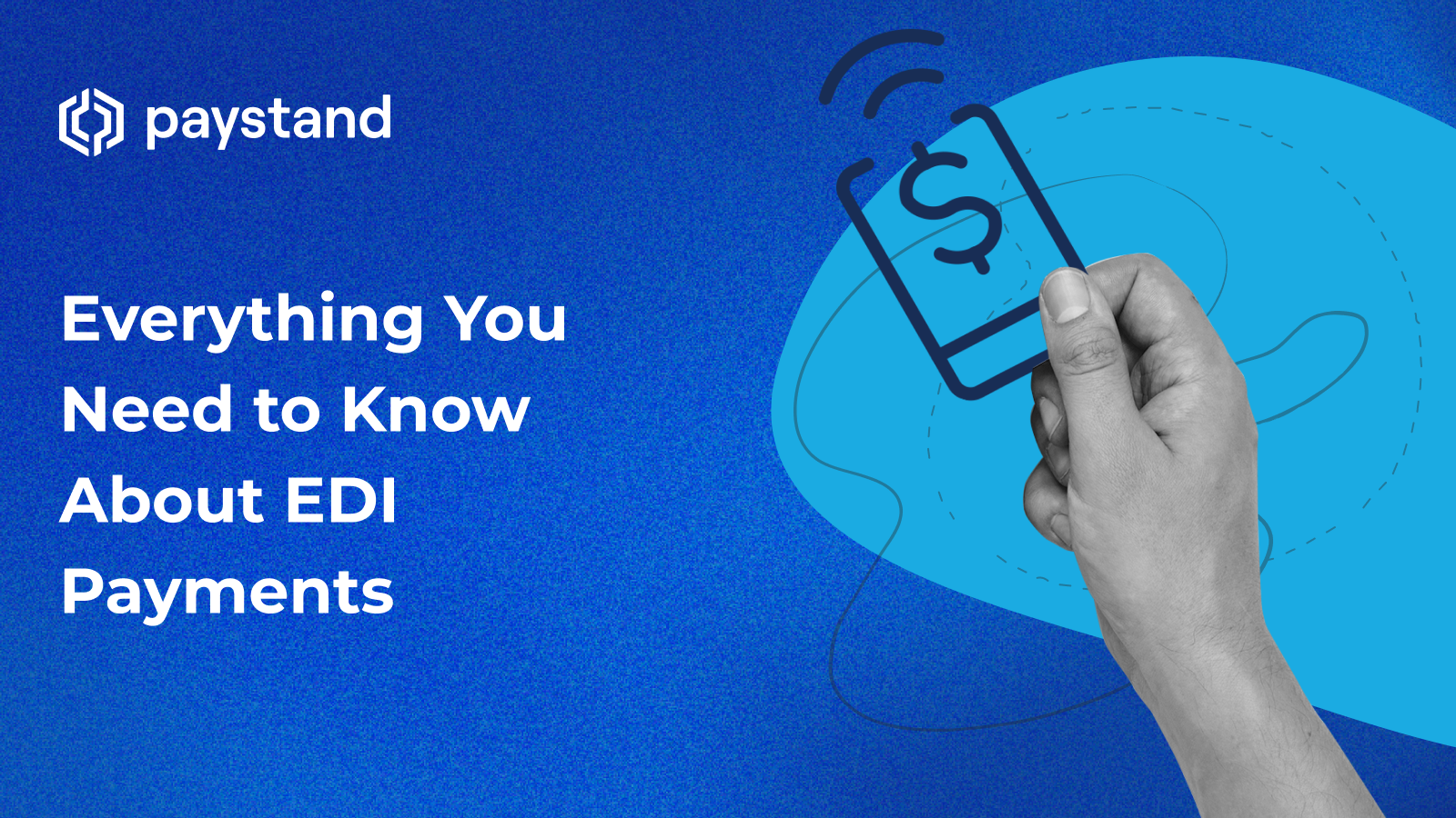 Everything You Need To Know About EDI Payments
