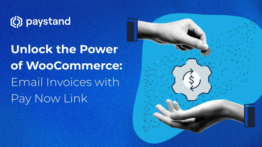 WooCommerce Invoicing: Email Invoices with Pay Now Links