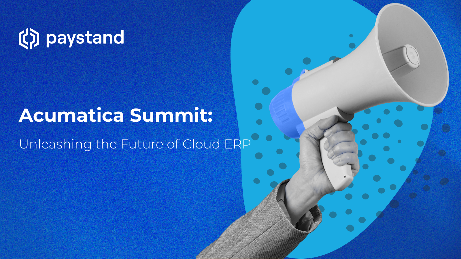 Acumatica Summit: Unleashing the Future of Cloud ERP