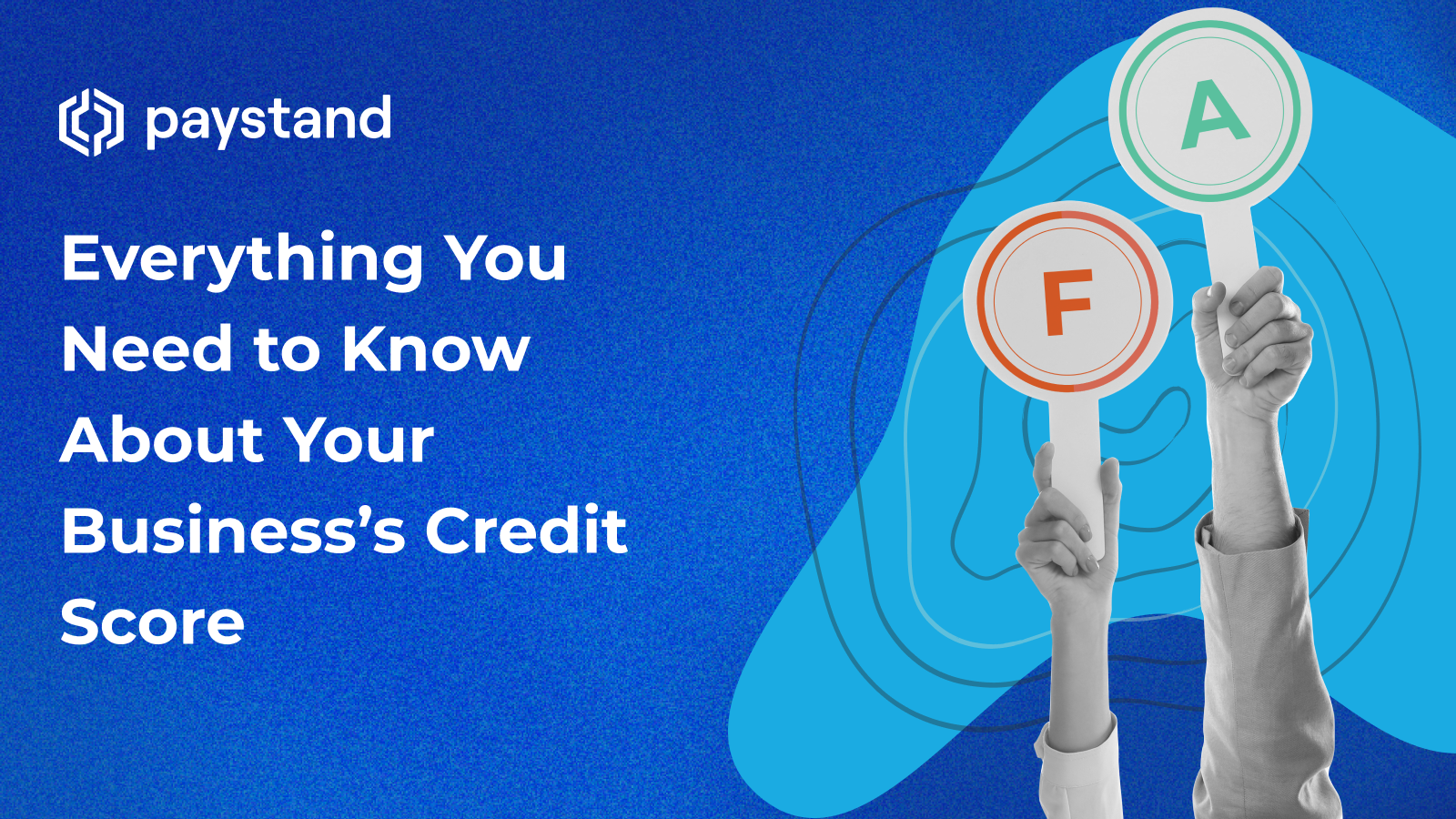 Everything You Need to Know About Your Business’s Credit Score