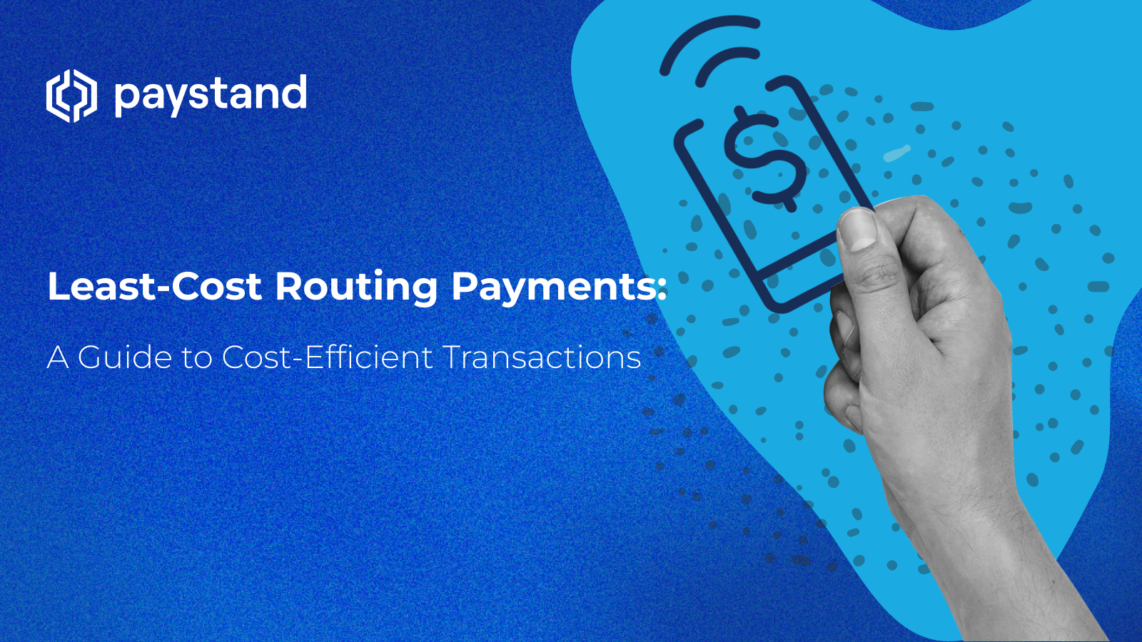 Least-Cost Routing Payments: A Guide to Cost-Efficient Transactions