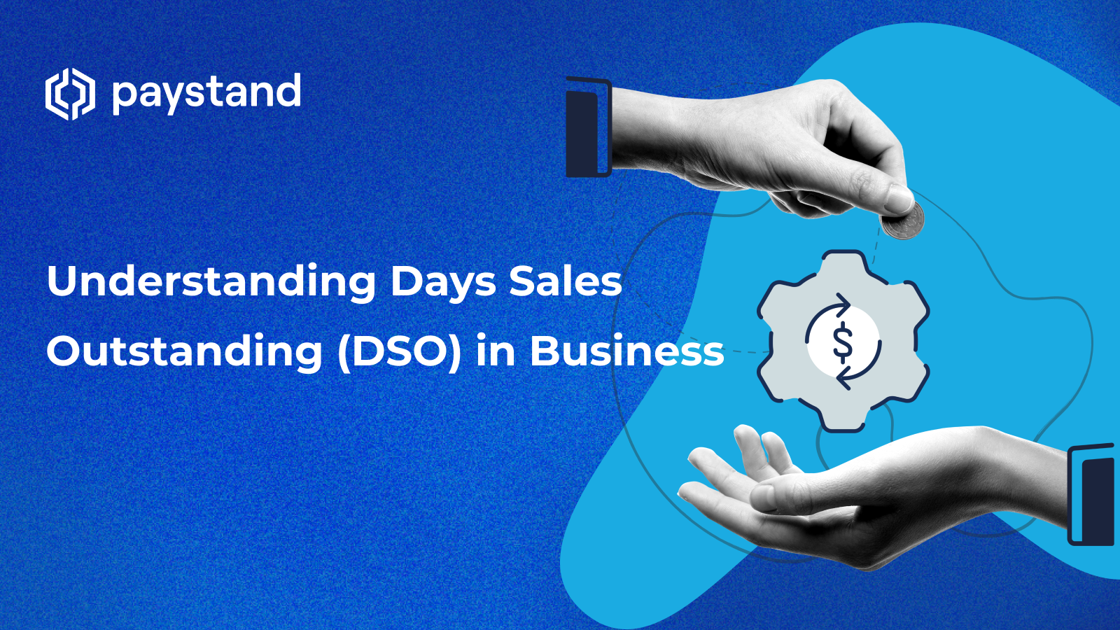 Understanding Days Sales Outstanding (DSO) in Business