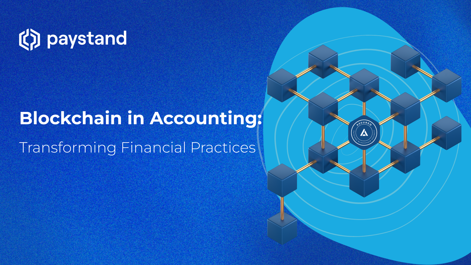 Blockchain in Accounting: Transforming Financial Practices