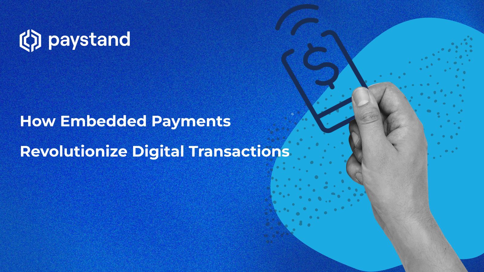 How Embedded Payments Revolutionize Digital Transactions