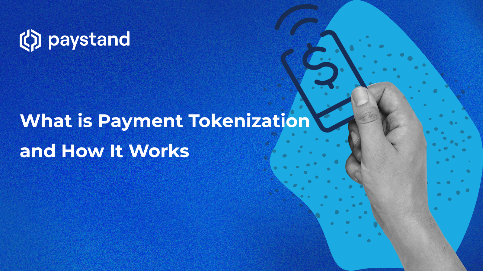 What is Payment Tokenization and How It Works