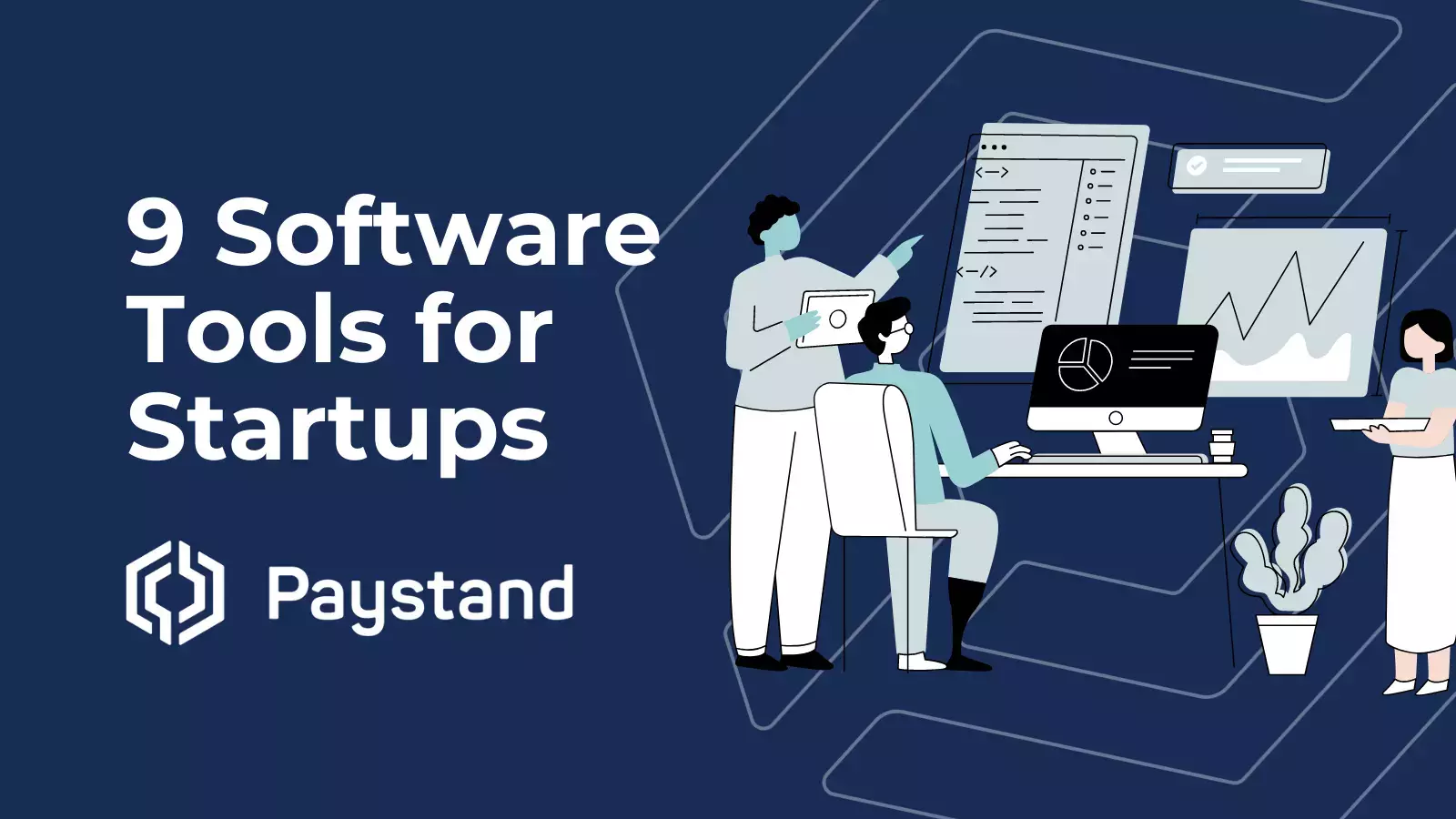 9 Software Tools for Startups