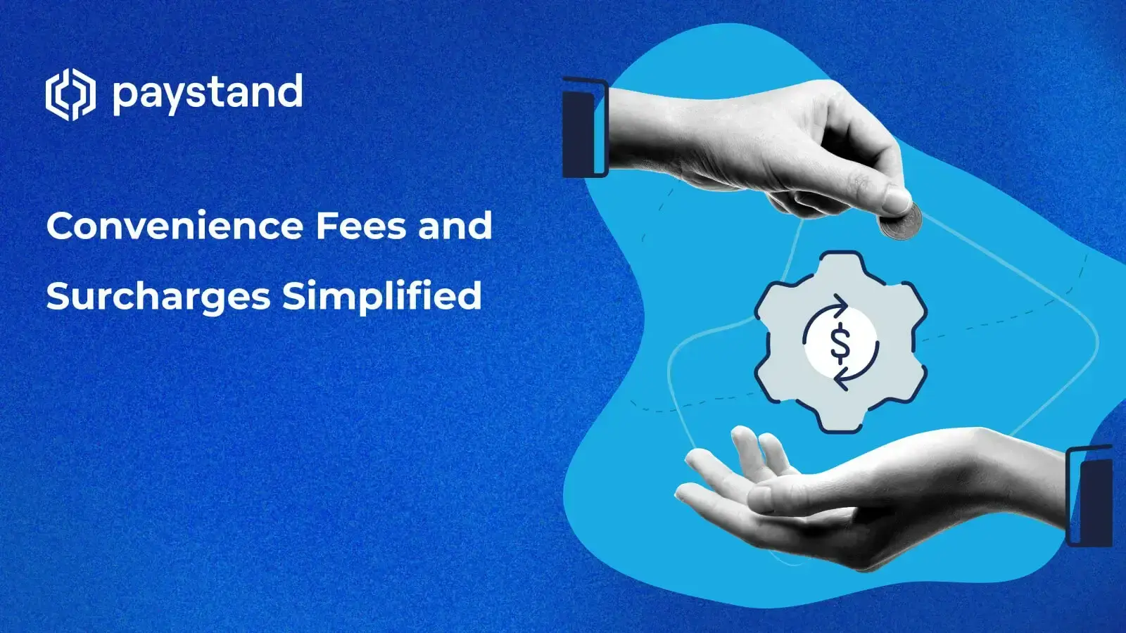 Convenience Fees and Surcharges Simplified