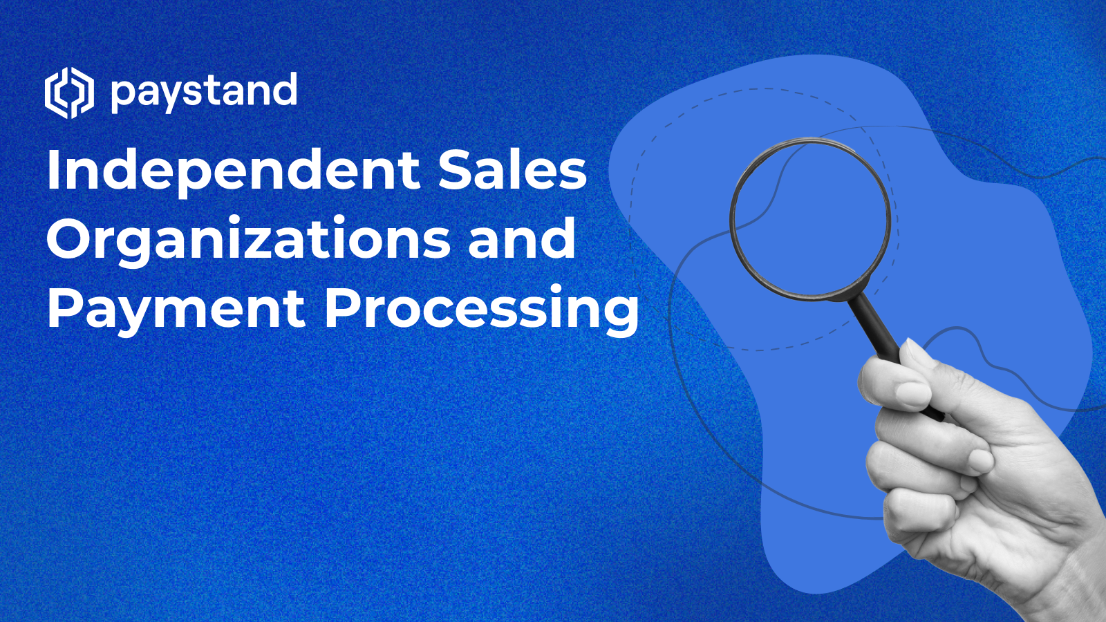 Independent Sales Organizations and Payment Processing