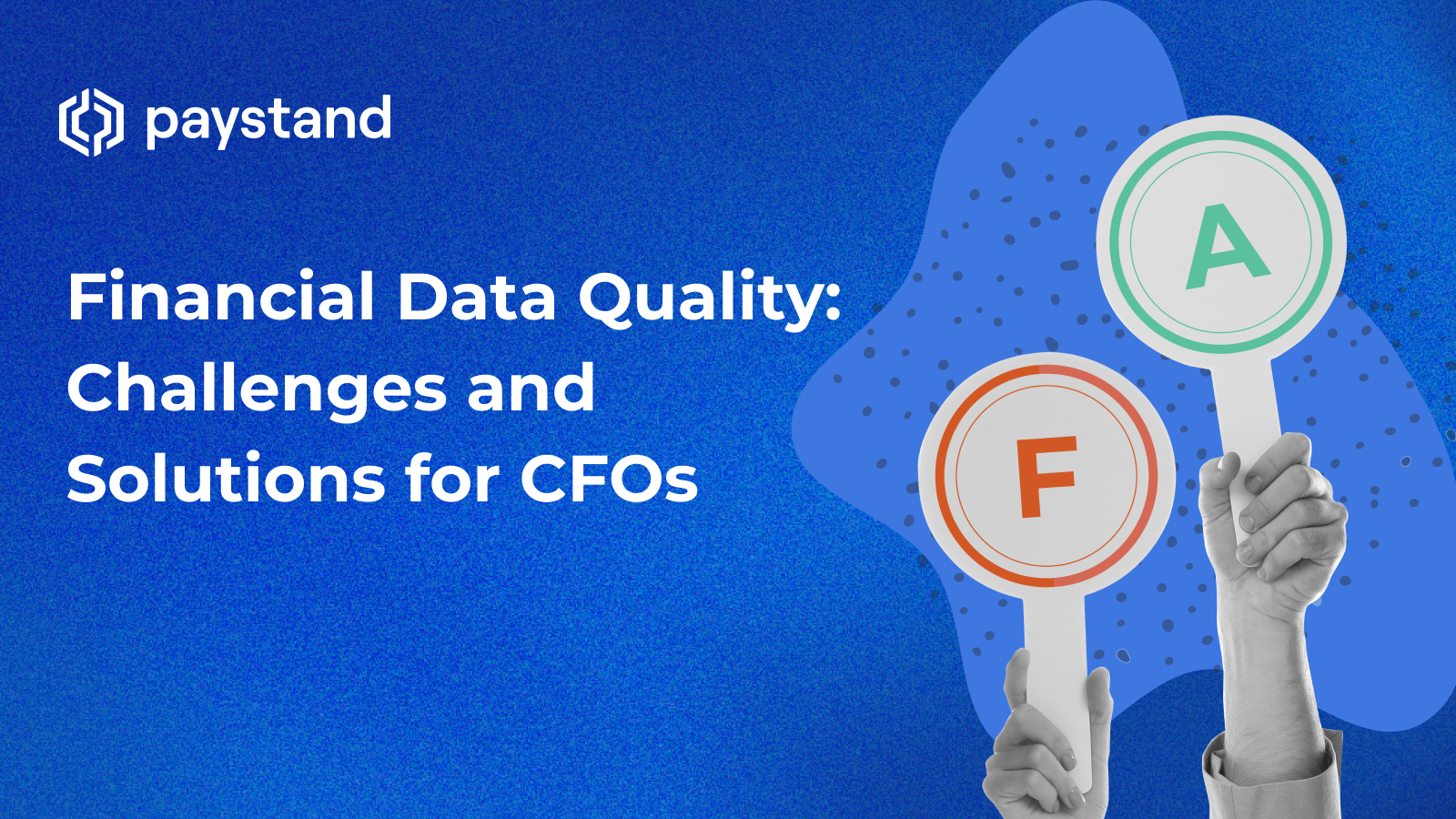 Financial Data Quality: Challenges and Solutions for CFOs