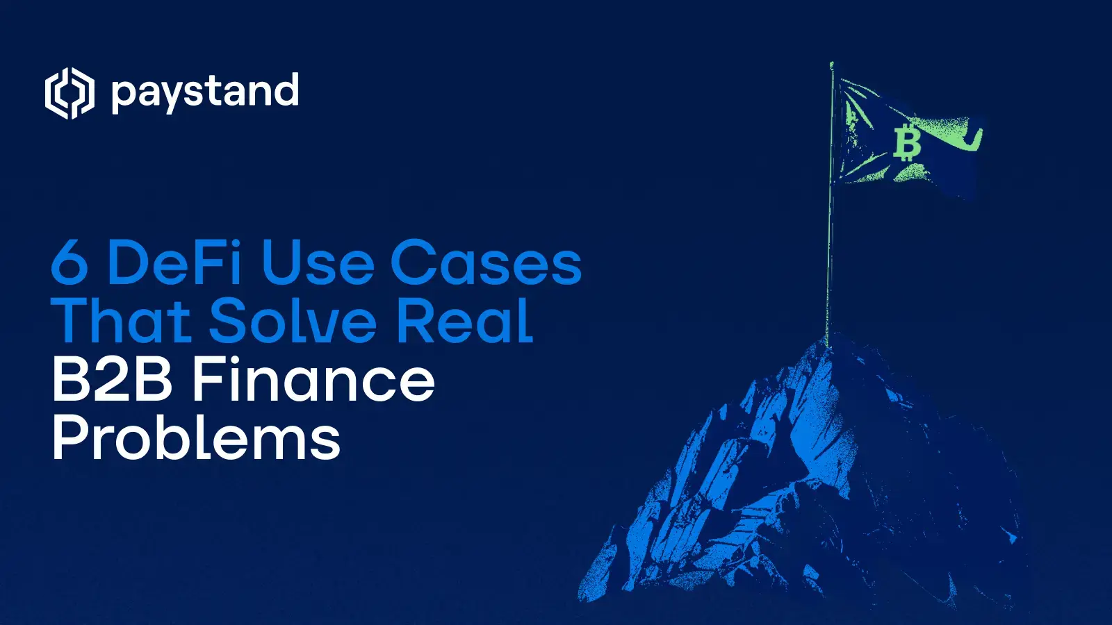 6 DeFi Use Cases That Solve Real B2B Finance Problems