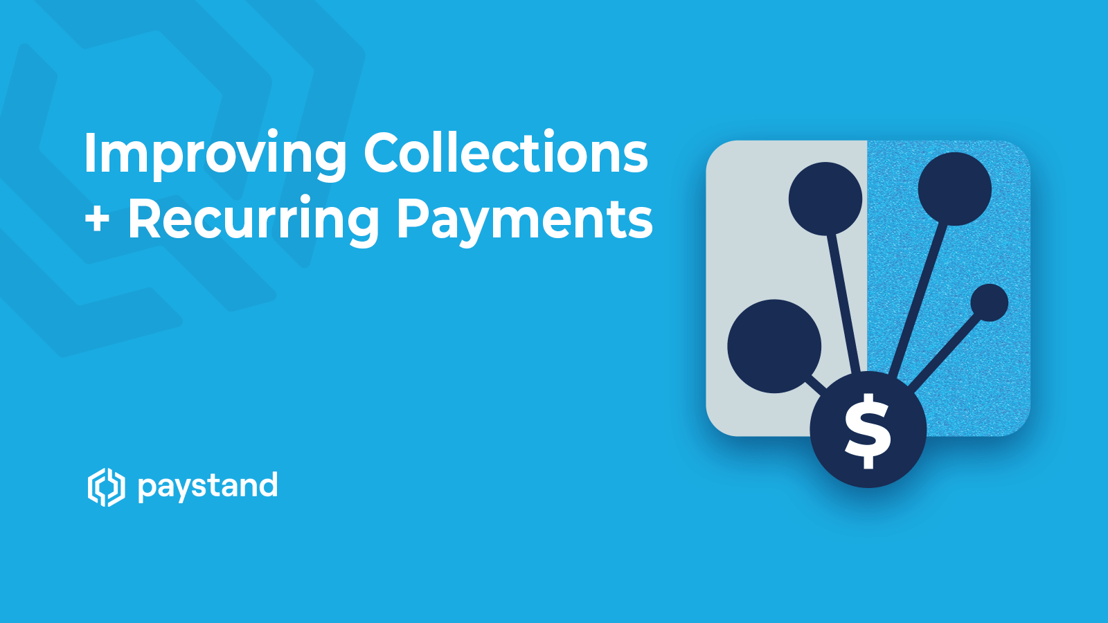 Improve Your Collections With Recurring Payments