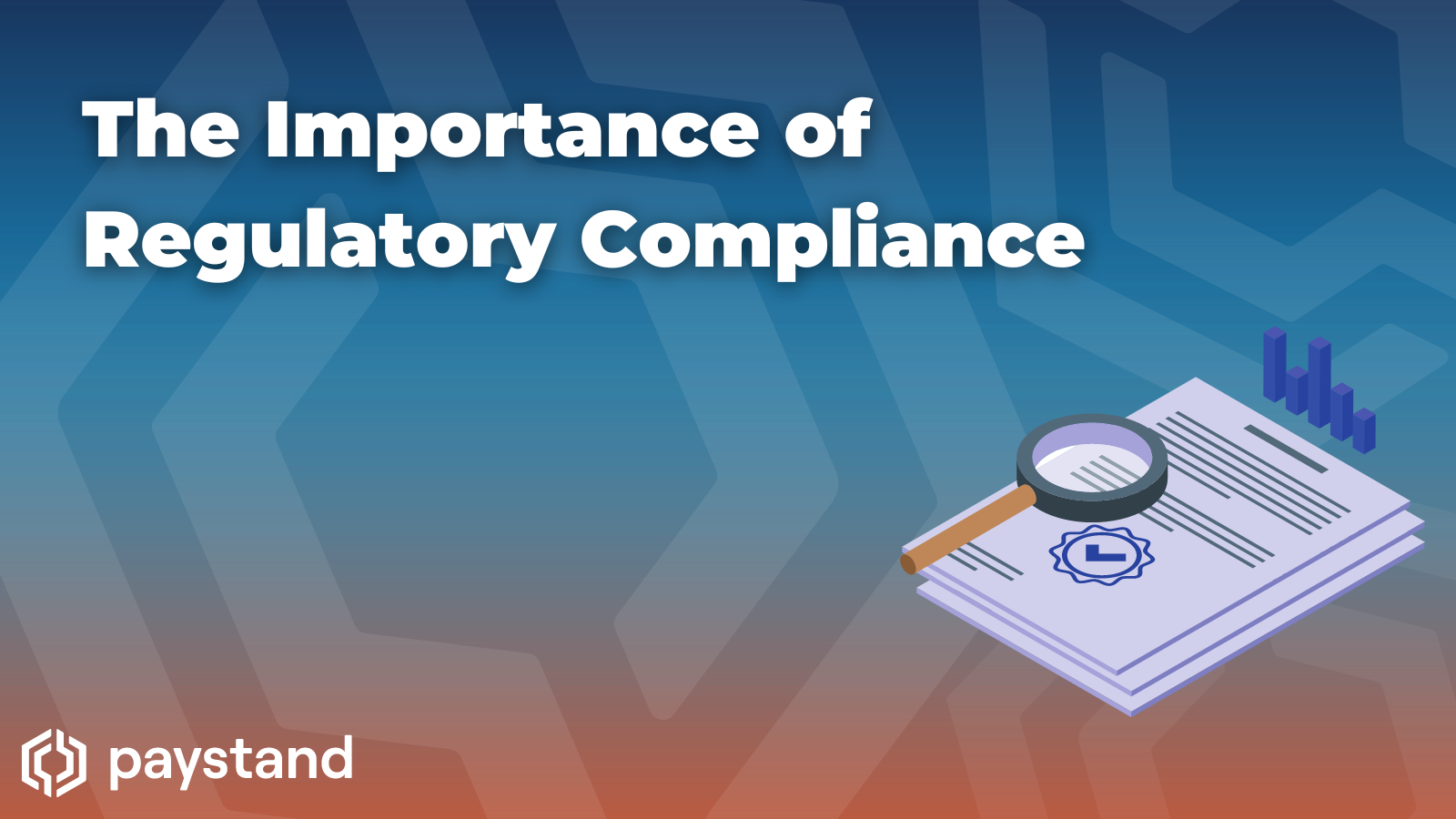 The Importance Of Regulatory Compliance