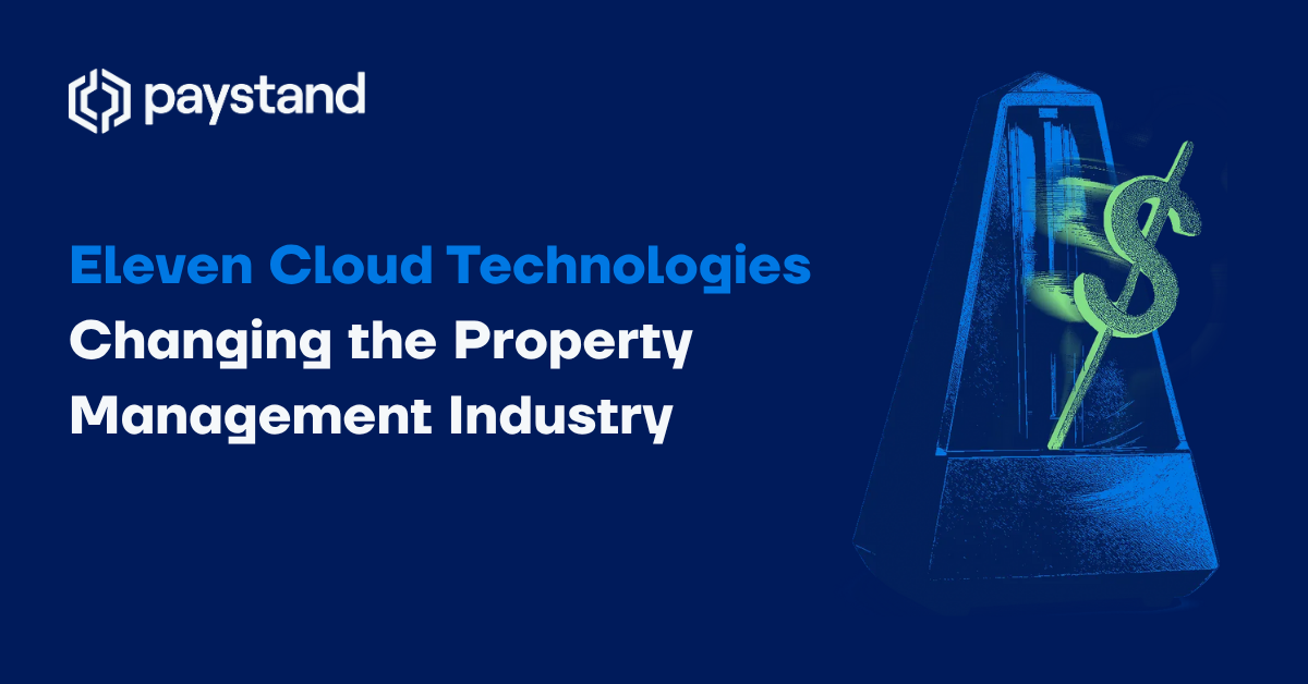 Eleven Cloud Technologies Changing the Property Management Industry