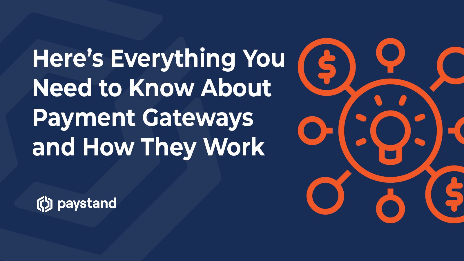 Everything You Need to Know About Payment Gateways and How They Work