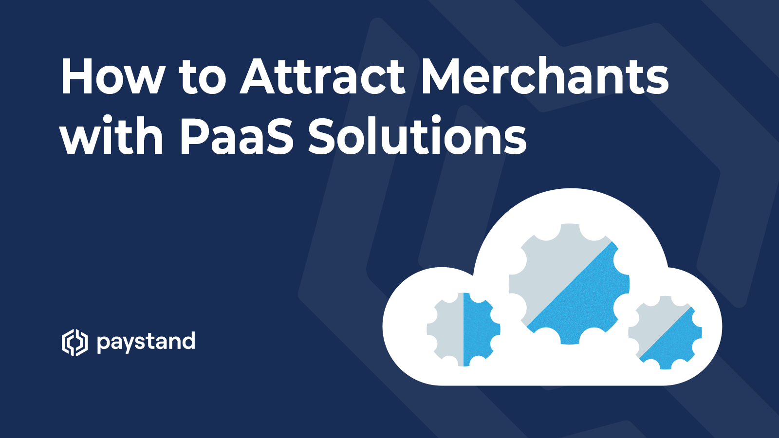 Attracting Merchants with PaaS Solutions