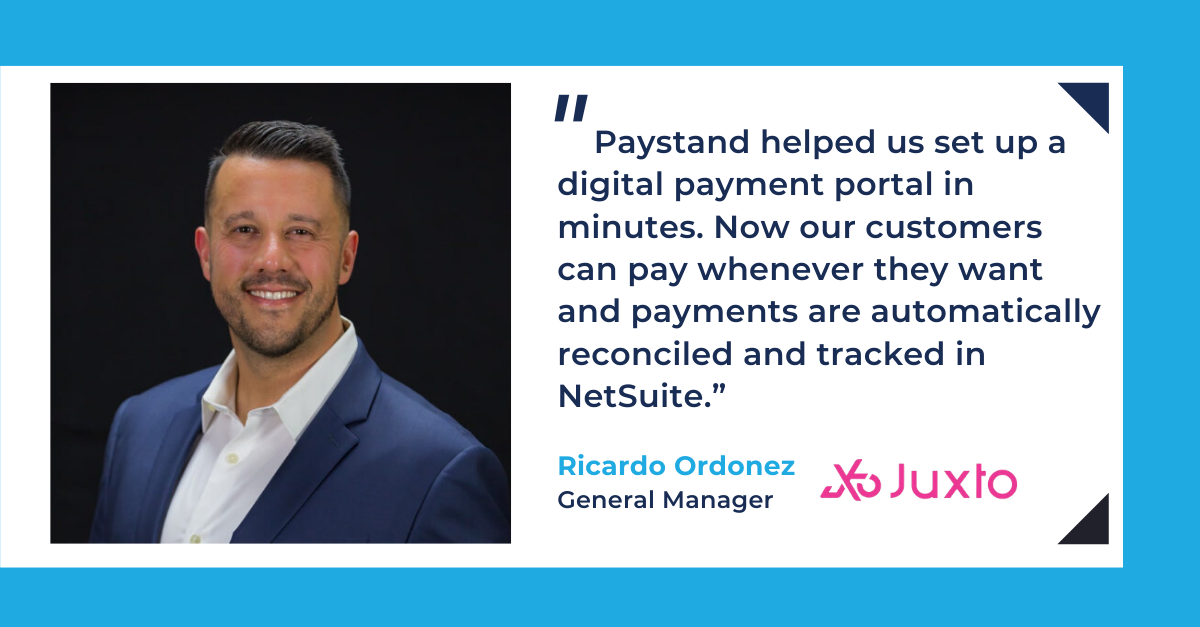 Juxto Automates Payment Collection in NetSuite with Paystand