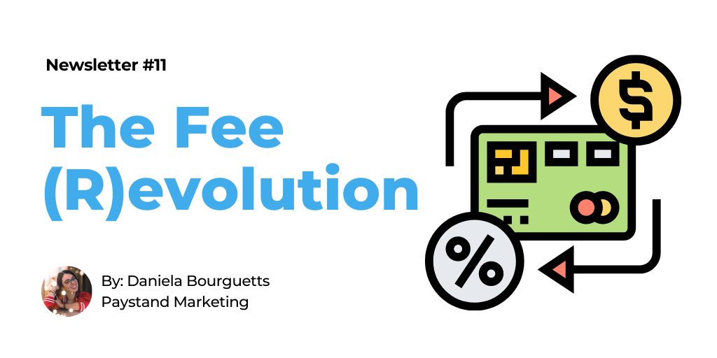 Issue #11: The Fee (R)evolution