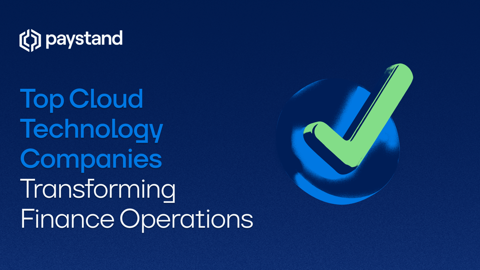 Top Cloud Technology Companies Transforming Finance Operations