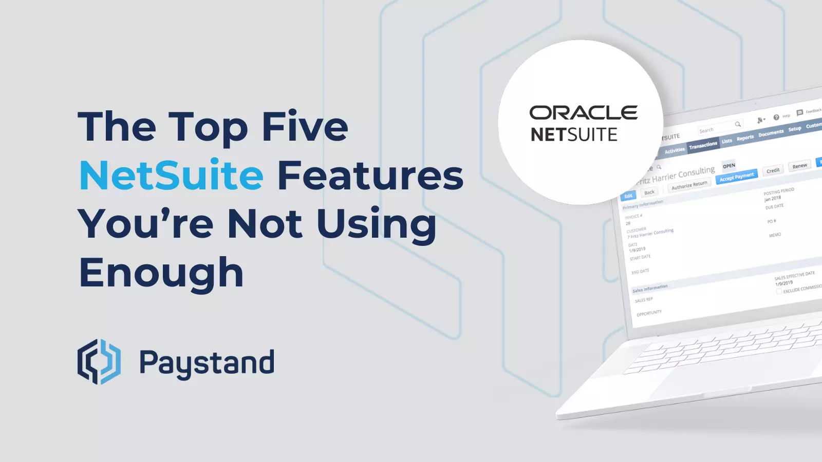 The Top Five NetSuite Features You’re Not Using Enough