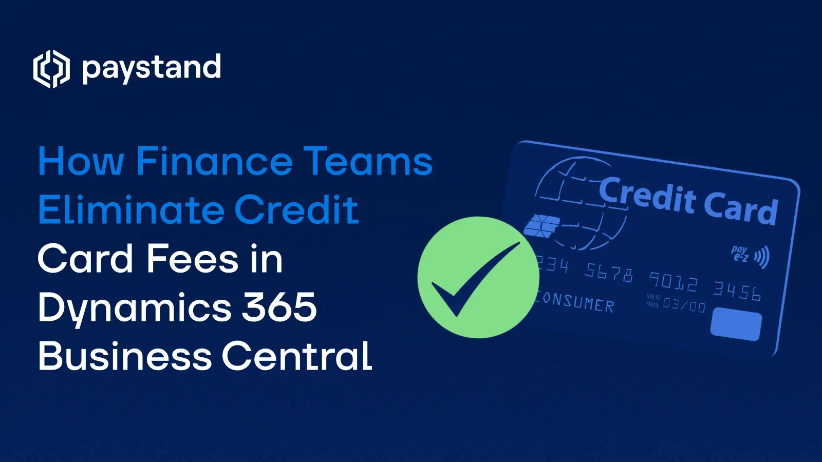 How Finance Teams Eliminate Credit Card Fees in Dynamics 365 Business Central