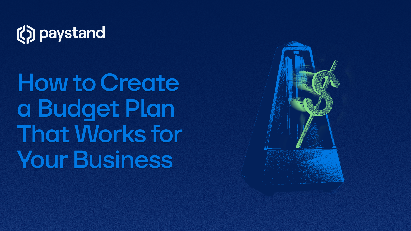 How to Create a Budget Plan That Works for Your Business